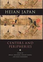 Heian Japan, Centers and Peripheries