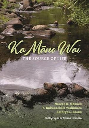 Ka M&#257;no Wai