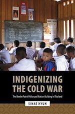 Indigenizing the Cold War