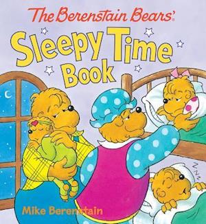 The Berenstain Bears' Sleepy Time Book