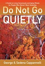 Do Not Go Quietly