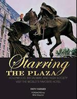Starring the Plaza