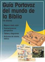 Guia Portavoz del Mundo de La Biblia = Kregel Pictorial Guide of the World of the Bible