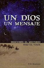 Un Dios Un Mensaje = One God One Message