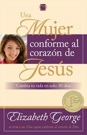 Una Mujer Conforme Al Corazón de Jesús