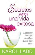 Secretos Para Una Vida Exitosa