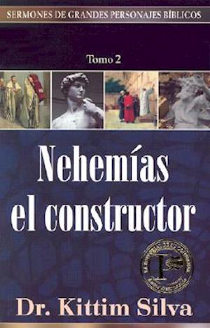 Nehemías El Constructor