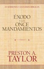 Exodo y Los Once Mandamientos