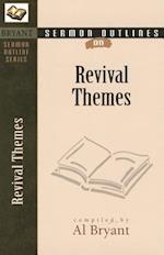 Sermon Outlines on Revival Themes