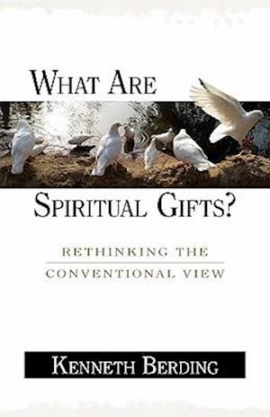 What Are Spiritual Gifts?