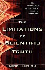 The Limitations of Scientific Truth