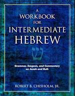 A Workbook for Intermediate Hebrew