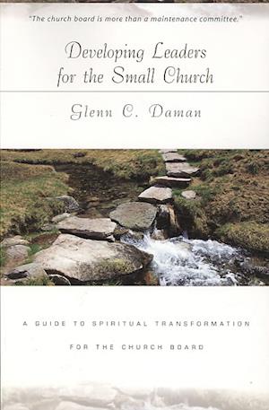 Developing Leaders for the Small Church