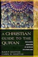 A Christian Guide to the Qur'an