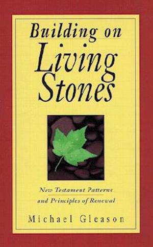 Building on Living Stones