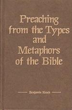 Preaching from the Types and Metaphors of the Bible
