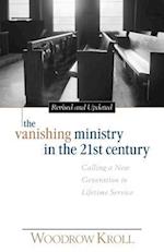 The Vanishing Ministry in the 21st Century