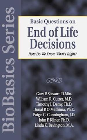 Basic Questions on End of Life Decisions