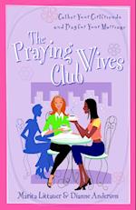 The Praying Wives Club