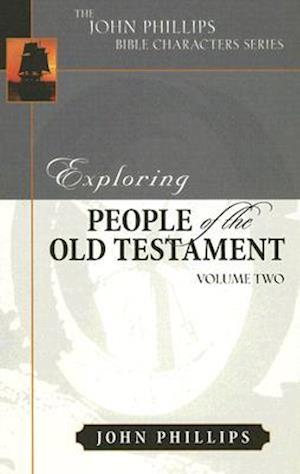 Exploring People of the Old Testament, Volume 2