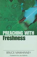 Preaching with Freshness