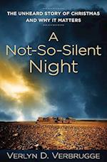 A Not-So-Silent Night