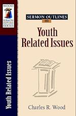 Sermon Outlines on Youth Related Issues