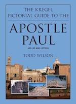 The Kregel Pictorial Guide to the Apostle Paul