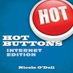 Hot Buttons, Internet Edition