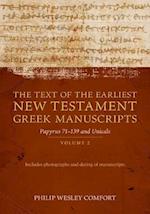 The Text of the Earliest New Testament Greek Manuscripts