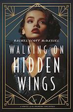 Walking on Hidden Wings, #1