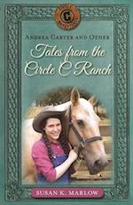 Andrea Carter and Other Tales from the Circle C Ranch