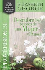 Proverbios 31 Descubre Los Tesoros de Una Mujer Virtuosa