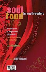 Soul Food for Youth Workers