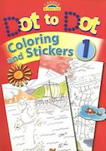 Dot to Dot Coloring and Stickers [With Stickers]