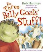 The Three Billy Goats' Stuff!