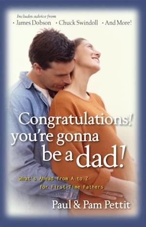 Congratulations, You're Gonna Be a Dad!