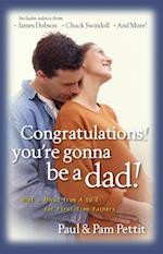 Congratulations, You're Gonna Be a Dad!