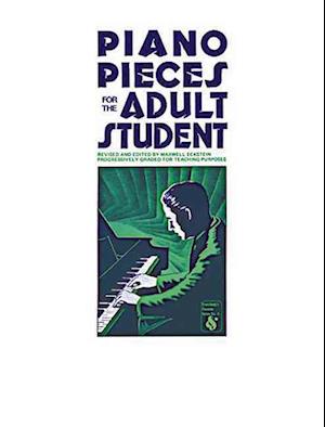 Piano Pieces For The Adult Student