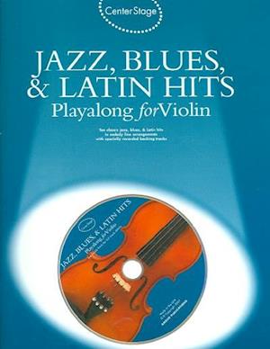 Jazz, Blues & Latin Hits Playalong for Violin [With Audio CD]