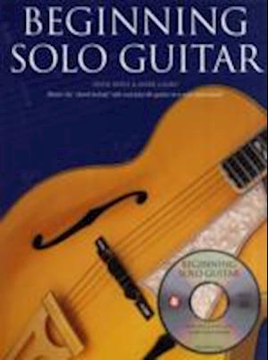 Beginning Solo Guitar [With CD (Audio)]