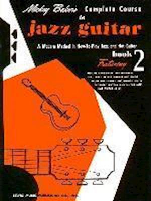 Mickey Baker's Complete Course in Jazz Guitar