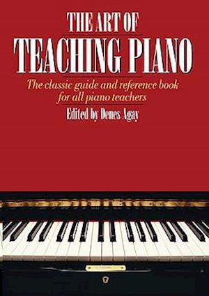 The Art of Teaching Piano