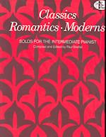 Classics Romantics Moderns