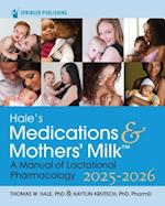 Hale's Medications & Mothers' Milk 2025-2026