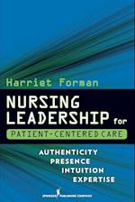 Nursing Leadership for Patient-Centered Care