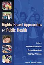 Rights-based Approaches to Public Health
