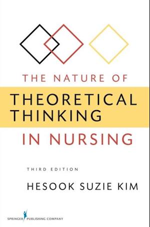 Nature of Theoretical Thinking in Nursing