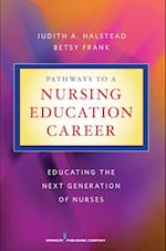 Pathways to a Nursing Education Career