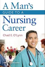 A Man’s Guide to a Nursing Career